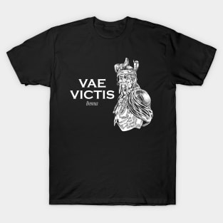 Brennus from Gaul - Vae victis T-Shirt